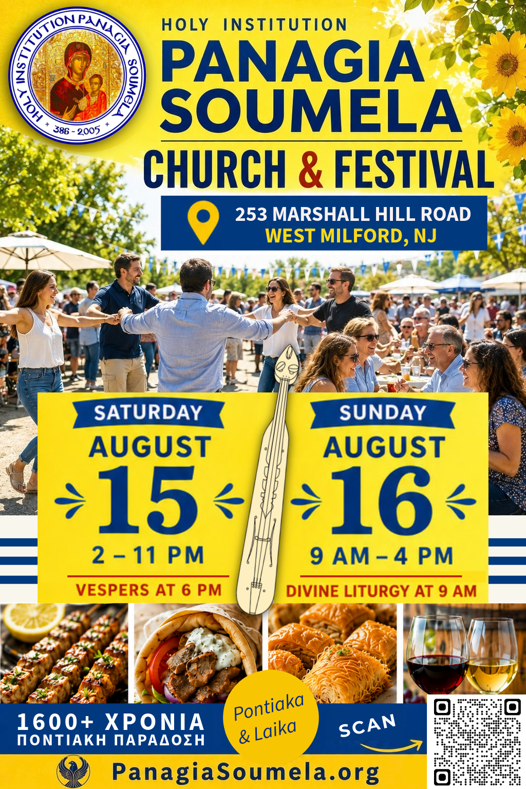 August 15-16, 2026 • August Church & Paniyiri • H.I. Panagia Soumela, West Milford, NJ